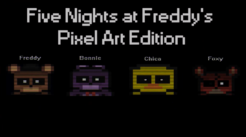 Five Nights at Freddy's Pixel Art Edition